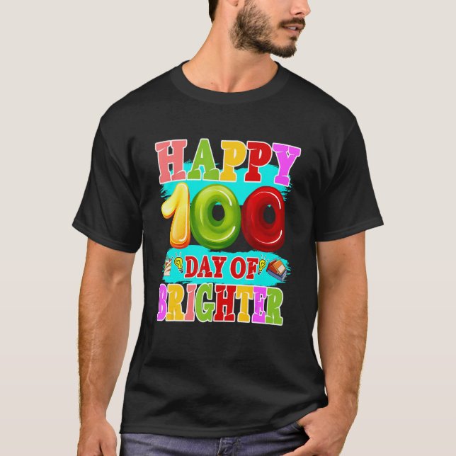 100 Days Brighter Teachers Kids Child Happy 100th  T-Shirt (Front)