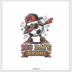 100 Days Bruh Soccer Dabbing Shirt Design_1