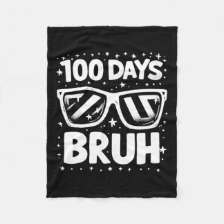 100 Days Bruh Sungles 100th Day Of School Boys Gir Fleece Blanket