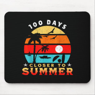 100 Days Closer To Summer 100 Days Closer To Mouse Mat
