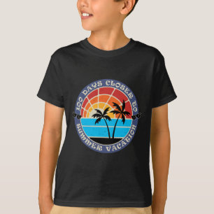 100 Days Closer To Summer - 100th Day Of School T-Shirt