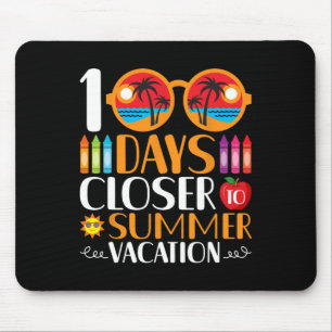 100 Days Closer To Summer Vacation Mouse Mat