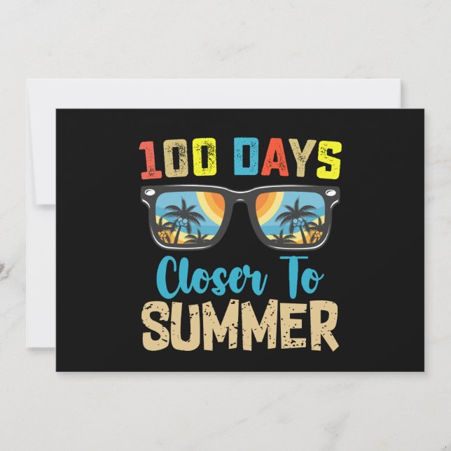100 Days Closer To Summer Vacation School Invitation (Front)