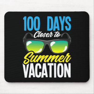 100 Days Closer To Summer Vacation Student 100 Day Mouse Mat