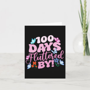 100 Days Fluttered By 100th Day Of School Butterfl Card