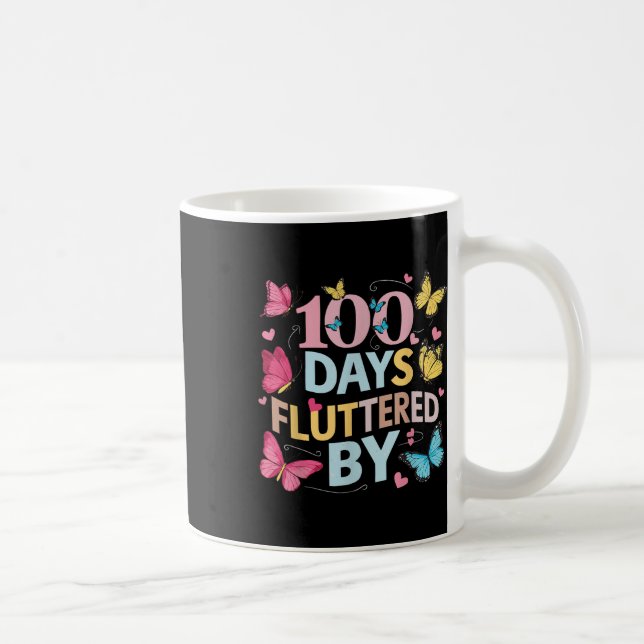 100 Days Fluttered By 100th Day Of School Coffee Mug (Right)