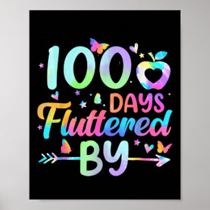 100 Days Fluttered By - 100th Day Of School Poster