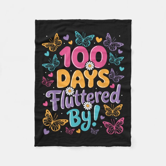 100 Days Fluttered Kids 100th Day Of School Fleece Blanket (Front)