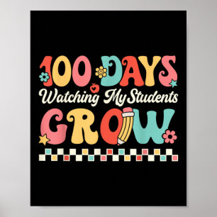 100 Days Growing With Students 100th Day Of Poster