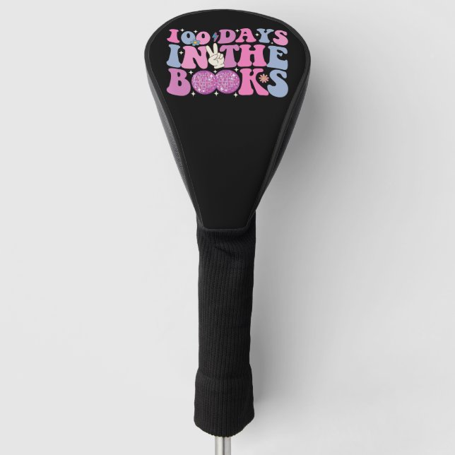 100 Days In The Books Disco Ball Groovy Retro Golf Head Cover (Front)