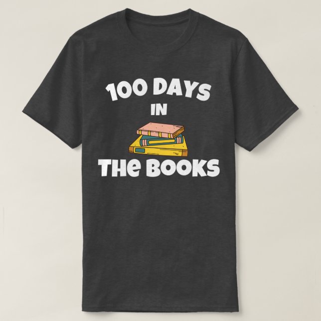 100 Days In The Books Funny 100th Day Of School Gi T-Shirt (Design Front)