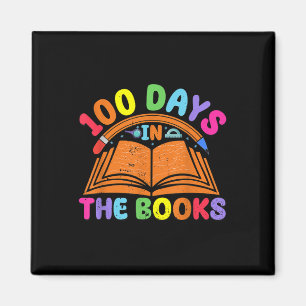 100 Days In The Books Reading Teacher 100th Day Magnet