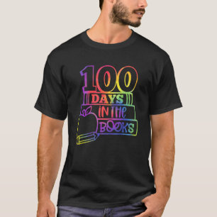 100 Days In The Books Tie Dye Book Lover 100th Day T-Shirt