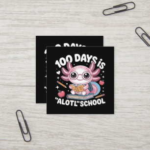 100 Days Is Alotl School 100th Day Of School Square Business Card