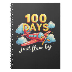 100 Days Just Flew By Aeroplane 100 days Of School Notebook