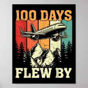 100 Days Just Flew By Aeroplane 100th Day Of Poster