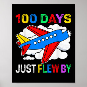 100 Days Just Flew By Aeroplane 100th Day Of Poster