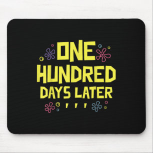 100 Days Later 100th Day Of School One Hundred Mouse Mat
