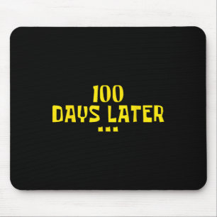 100 Days Later 100th Day Of School Teachers Kids Mouse Mat
