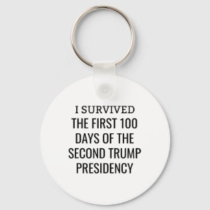 100 Days Later Survivors Club Second Trump Term Key Ring