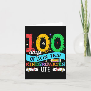 100 Days Livin Kindergarten Life Students Teacher Card