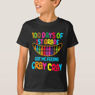 100 Days Of 1st Grade Got Me Feeling Cray Cray Tea T-Shirt