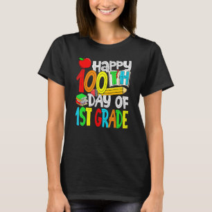100 Days Of 1st Grade Happy 100th Day Of School 3 T-Shirt