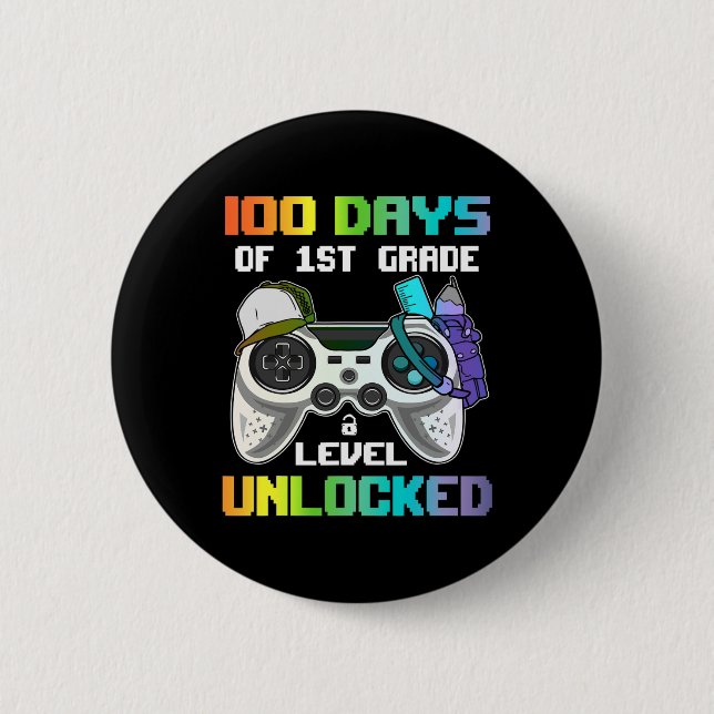 100 Days Of 1st Grade Level Unlocked Gamer Video G 6 Cm Round Badge (Front)
