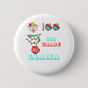 100 Days Of 3rd grade No Probllama Llama Teachers. 6 Cm Round Badge