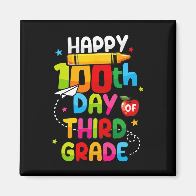 100 Days Of 3rd Happy 100th Day Of School Teachers Magnet (Front)