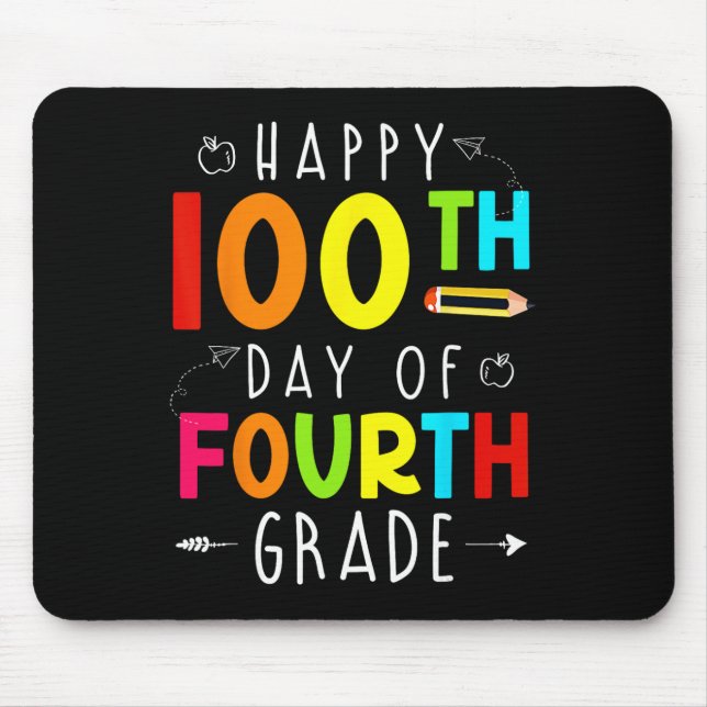 100 Days Of 4th Fourth Grade 100th Day Of School T Mouse Mat (Front)