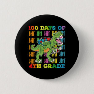 100 Days Of 4th Grade T Rex Dinosaur School 6 Cm Round Badge