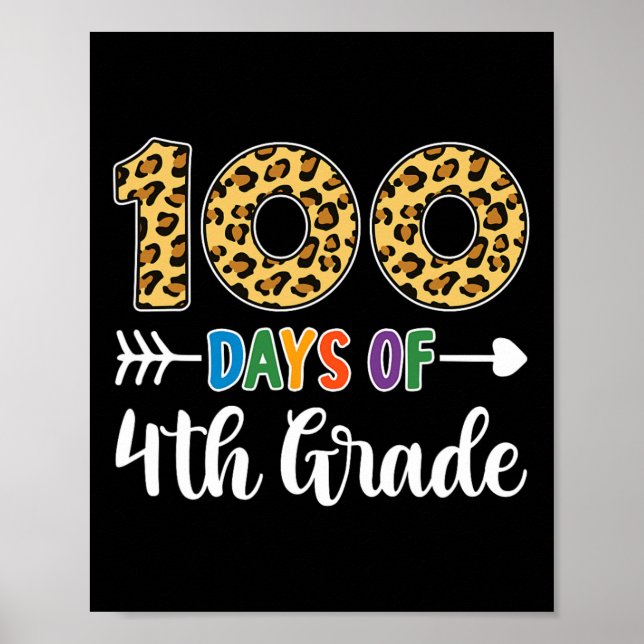 100 days of 4th grade teacher student 100th day sc poster (Front)