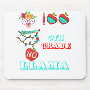 100 Days Of 5th grade No Probllama Llama Teachers. Mouse Mat