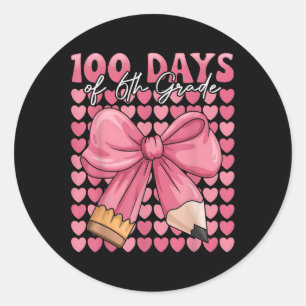 100 Days Of 6th Grade Girls Cute Bow 100th Day Of Classic Round Sticker