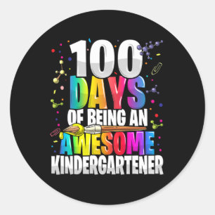 100 days of being an awesome kindergartener 100th  classic round sticker