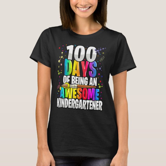 100 Days Of Being An Awesome Kindergartener 100th  T-Shirt (Front)