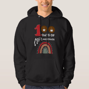 100 Days of Coffee and Chaos 100th Day of School R Hoodie
