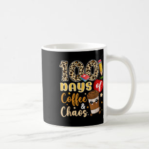 100 Days Of Coffee Chaos Shirt 100th Day Of Mug