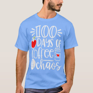 100 Days Of Coffee ChaosHappy 100 Days Of School T-Shirt
