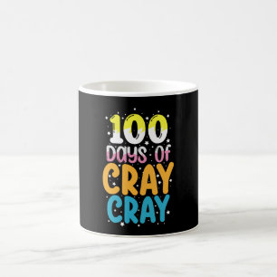 100 Days Of Cray Cray 100th Day of School Teacher Coffee Mug