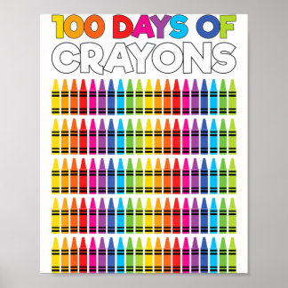 100 Days Of Crayons Shirt For Girls Kids 100th Day Poster
