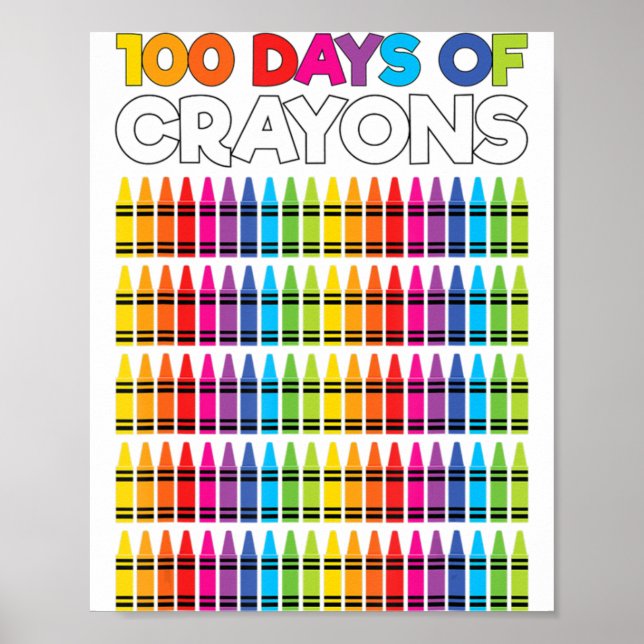 100 Days Of Crayons Shirt For Girls Kids 100th Day Poster (Front)