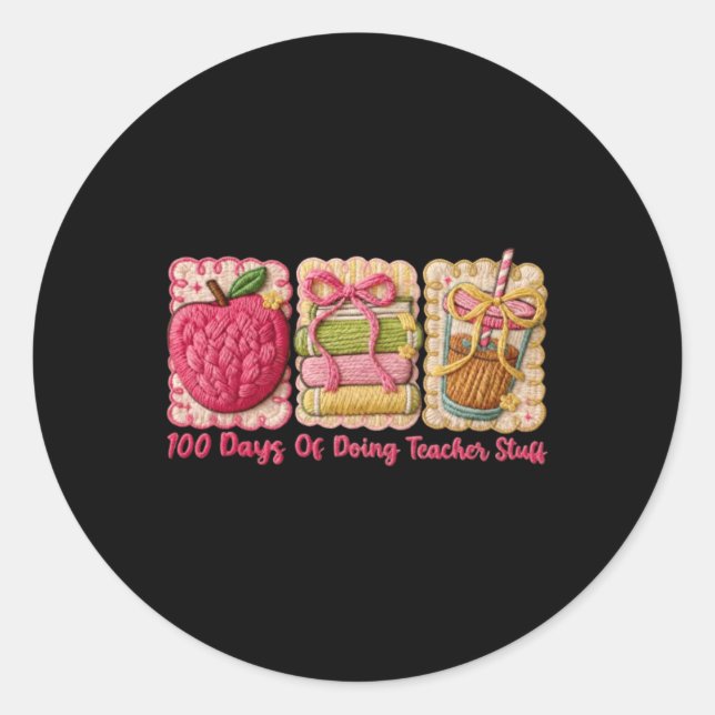 100 Days Of Doing Teacher Stuff Embroidery Art Classic Round Sticker (Front)
