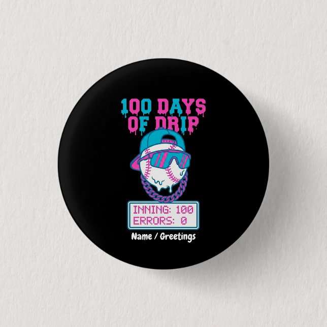100 Days of Drip 0 Errors Baseball School Swag  3 Cm Round Badge (Front)