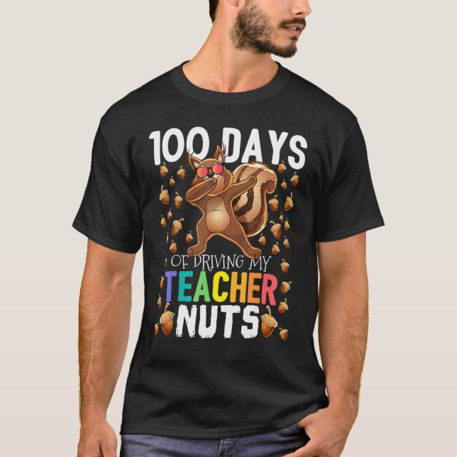 100 Days of Driving My Students Nuts Dabbing Squir T-Shirt (Front)