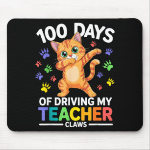 100 Days Of Driving My Teacher Claws Dabbing Cat S Mouse Mat