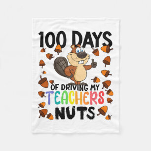 100 Days Of Driving My Teacher Nuts 100th Day Of S Fleece Blanket