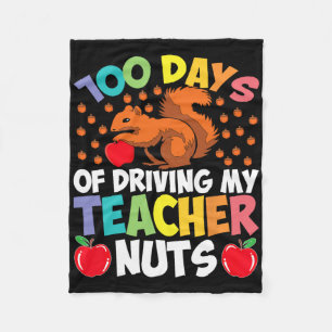 100 Days Of Driving My Teacher Nuts Squirrel Stude Fleece Blanket