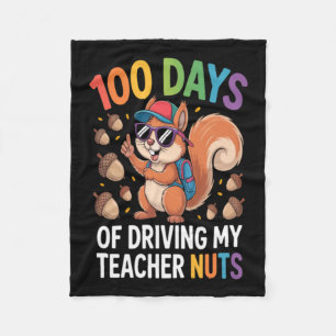 100 Days Of Driving My Teacher Squirrel Fleece Blanket